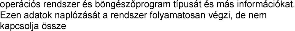 információkat.