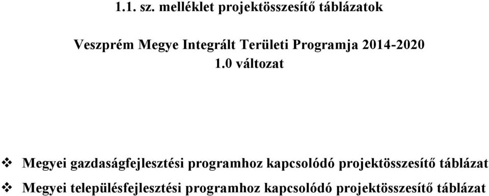 Területi Programja 2014-2020 1.