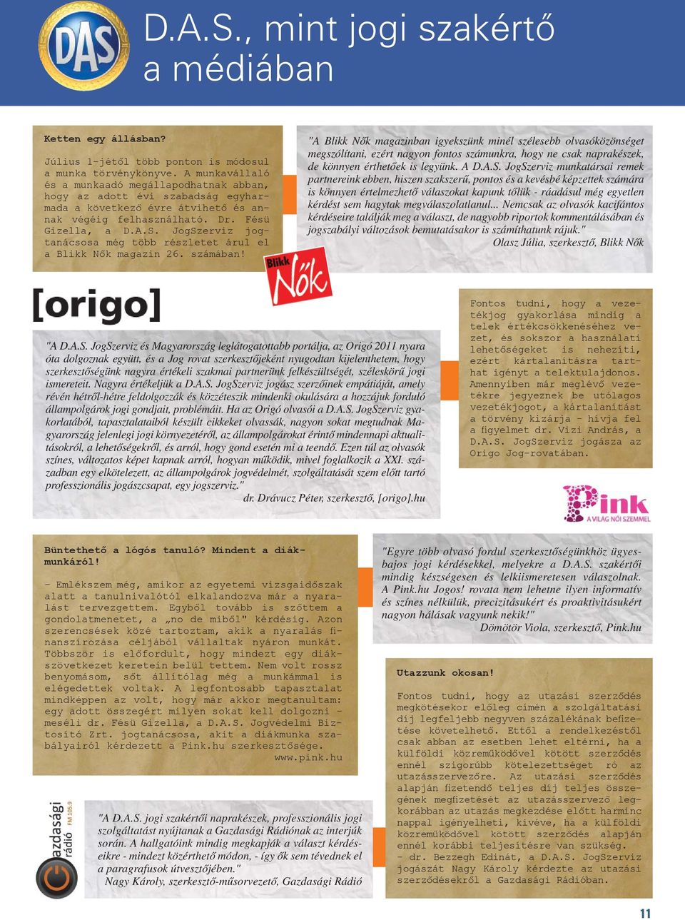 JogSzerviz jogtanácsosa még több részletet árul el a Blikk Nők magazin 26. számában!