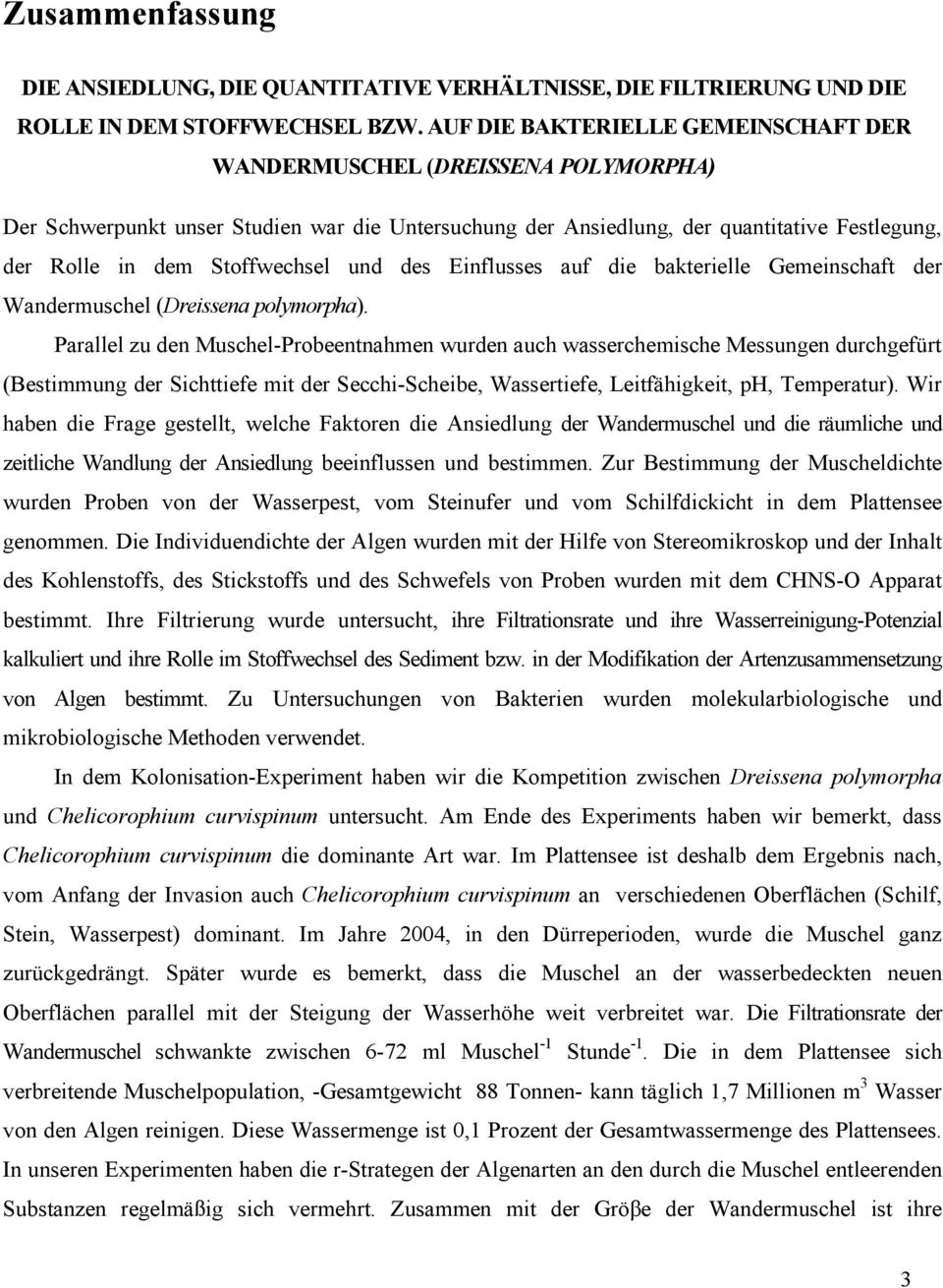 und des Einflusses auf die bakterielle Gemeinschaft der Wandermuschel (Dreissena polymorpha).