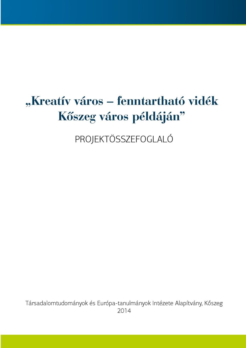 PROJEKTÖSSZEFOGLALÓ