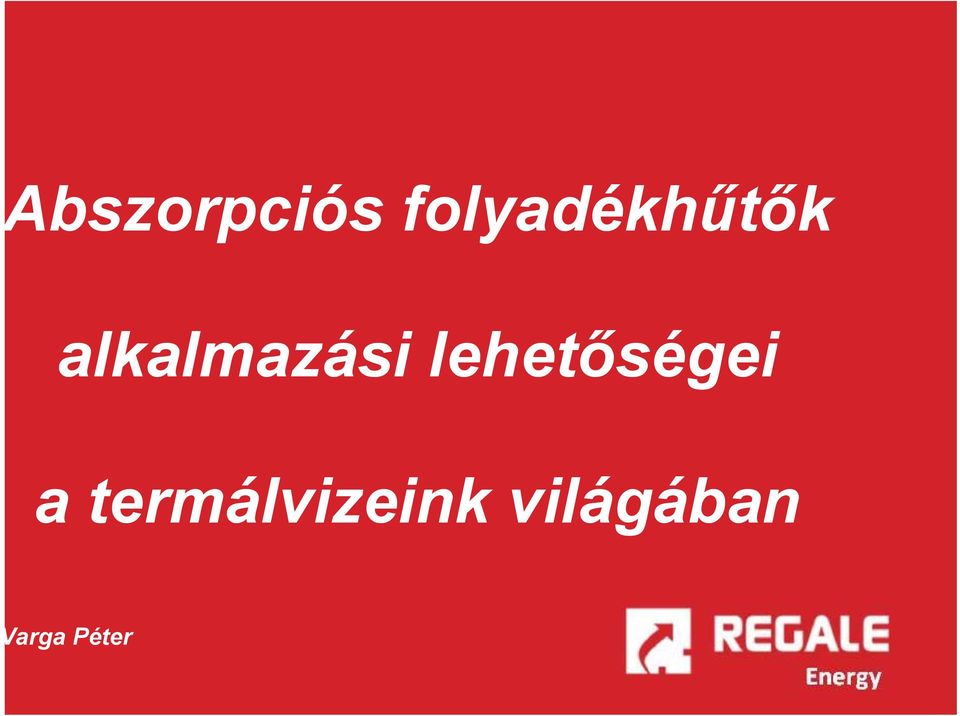 alkalmazási lehetőségei a termálvizeink