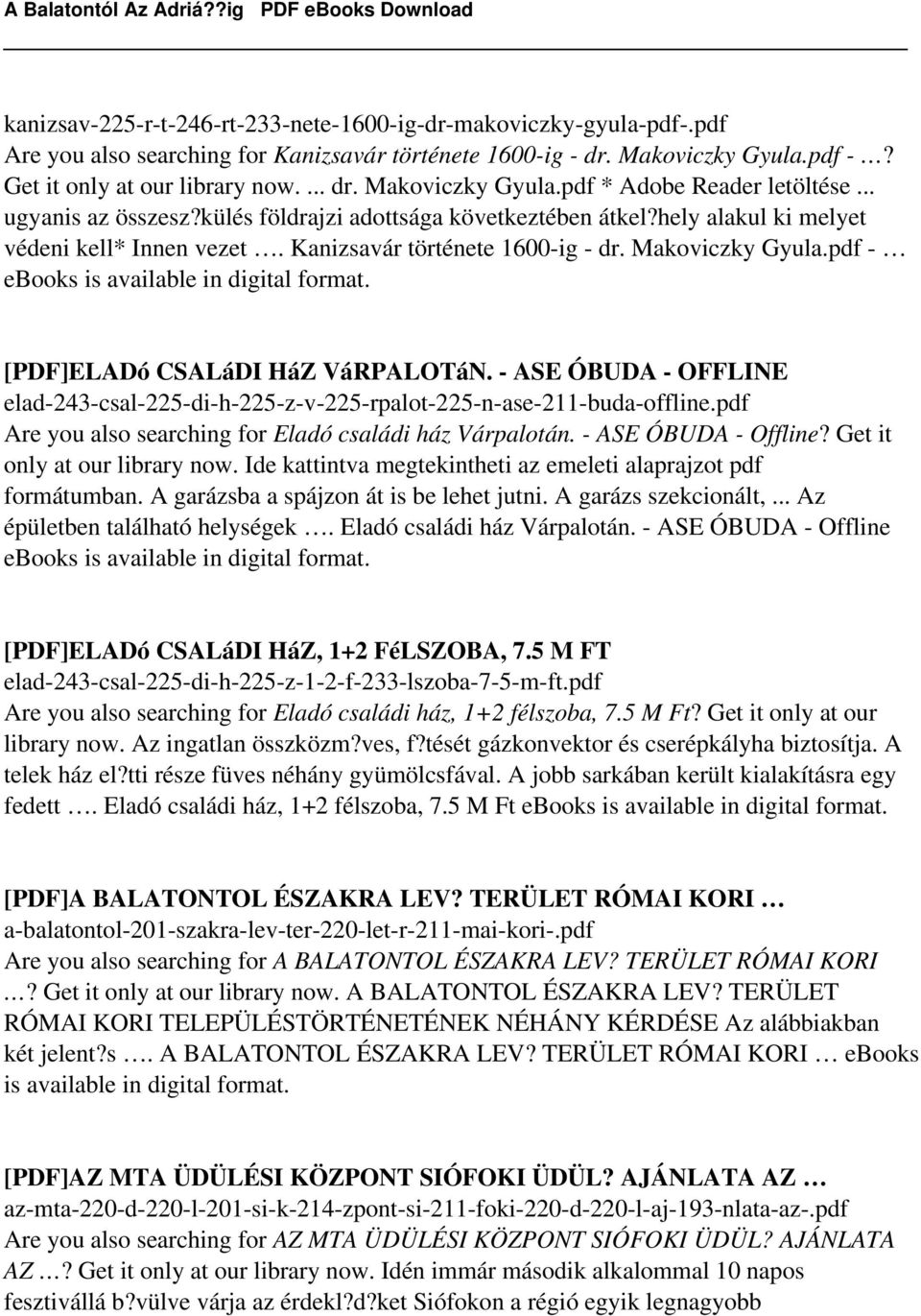 pdf - [PDF]ELADó CSALáDI HáZ VáRPALOTáN. - ASE ÓBUDA - OFFLINE elad-243-csal-225-di-h-225-z-v-225-rpalot-225-n-ase-211-buda-offline.pdf Are you also searching for Eladó családi ház Várpalotán.