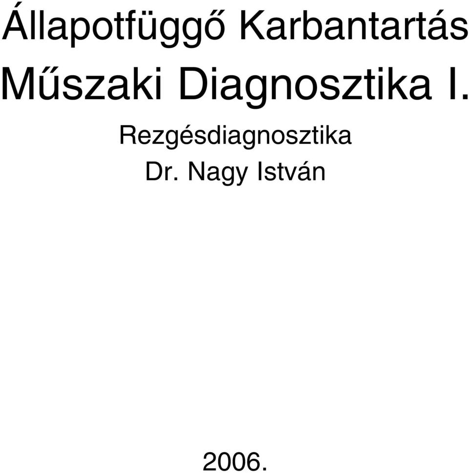 Diagnosztika I.