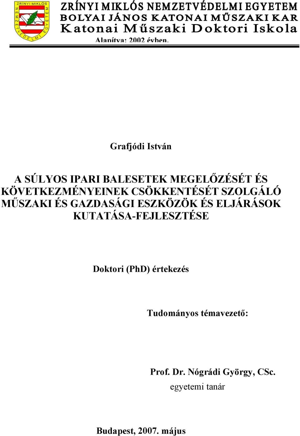 CSÖKKENTÉSÉT SZOLGÁLÓ MŰSZAKI ÉS GAZDASÁGI ESZKÖZÖK ÉS ELJÁRÁSOK