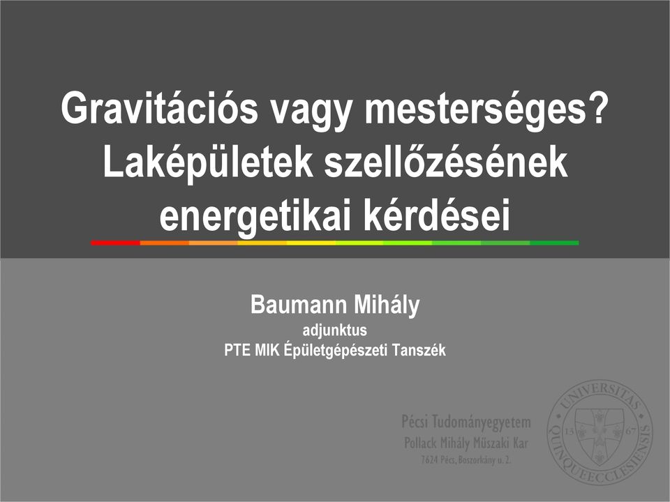 energetikai kérdései Baumann