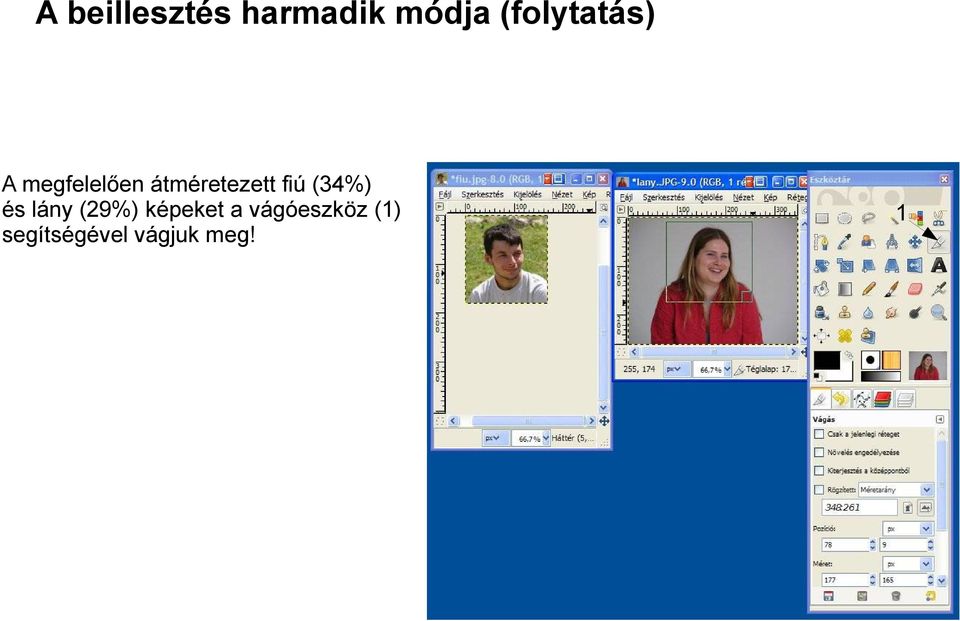 átméretezett fiú (34%) és lány