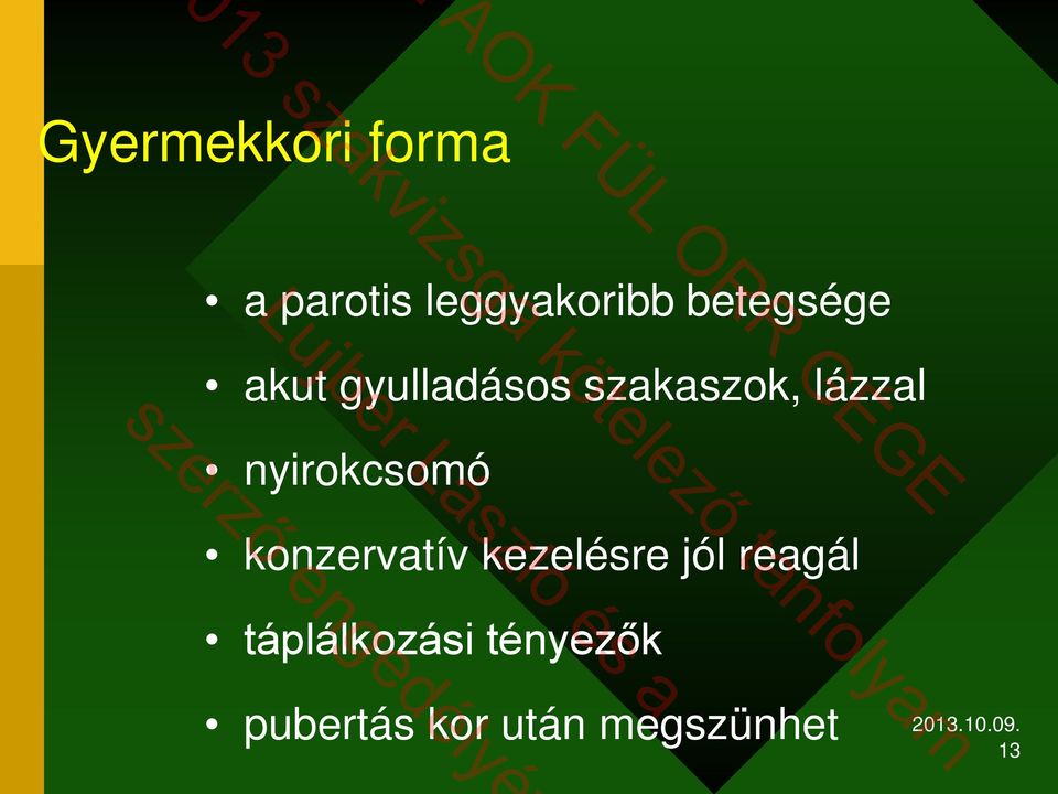 nyirokcsomó konzervatív kezelésre jól reagál