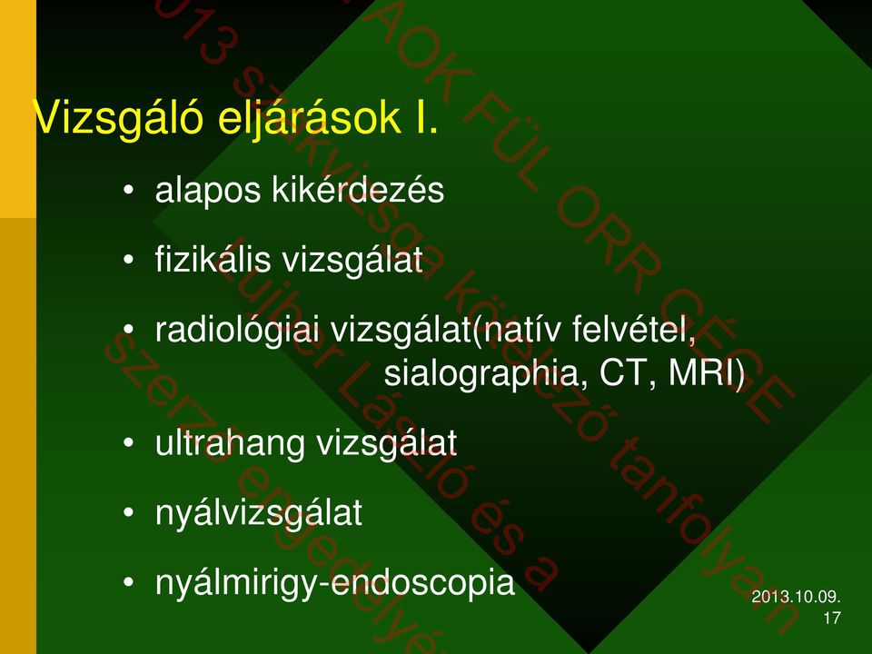 radiológiai vizsgálat(natív felvétel,