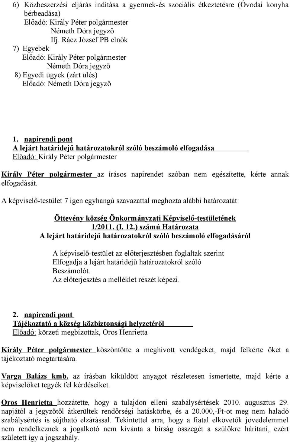 Öttevény község Önkormányzati Képviselő-testületének 1/2011. (I. 12.
