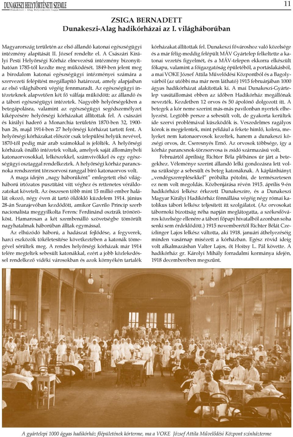 1849-ben jelent meg a birodalom katonai egészségügyi intézményei számára a szervezeti felépítést megállapító határozat, amely alapjaiban az első világháború végéig fennmaradt.