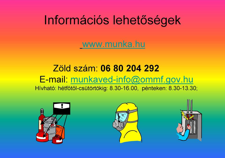 munkaved-info@ommf.gov.