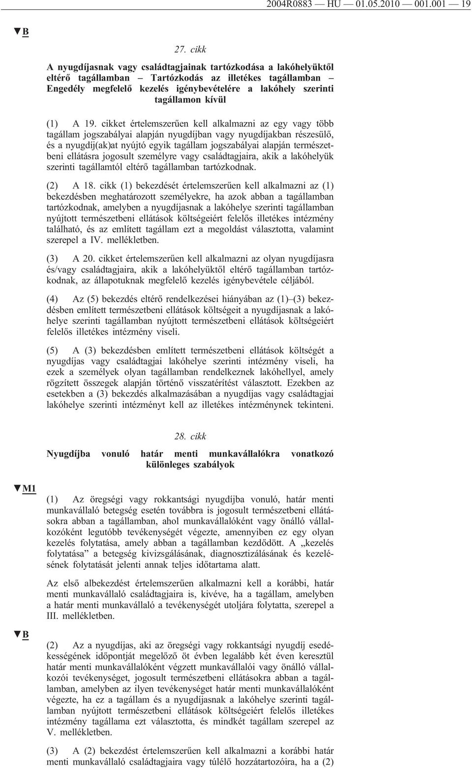 kívül (1) A 19.