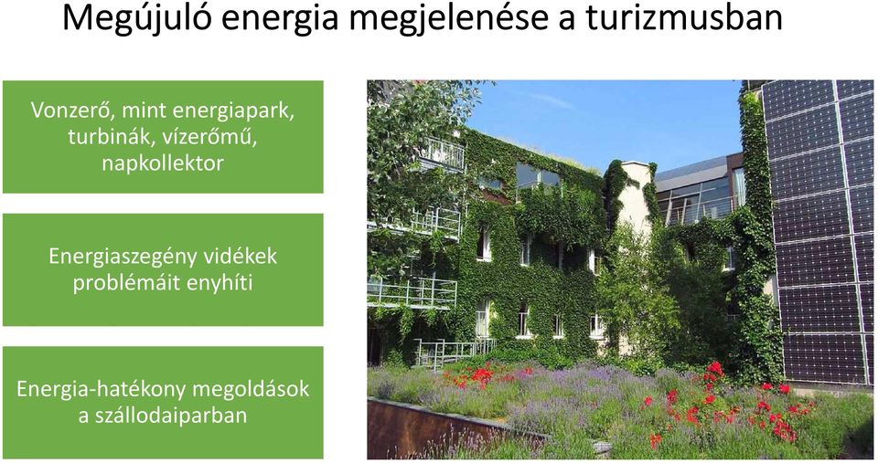 napkollektor Energiaszegény vidékek problémáit