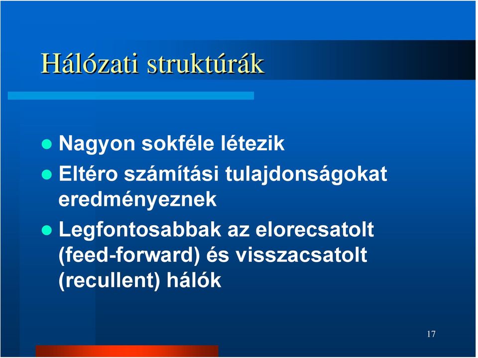 eredményeznek Legfontosabbak az