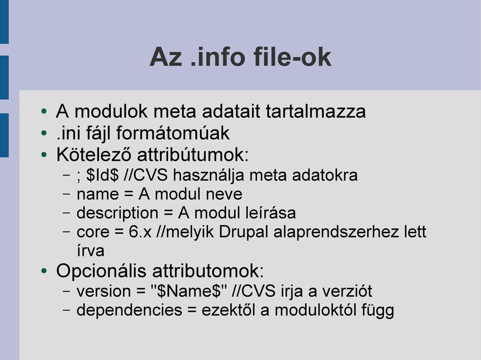 name = A modul neve description = A modul leírása core = 6.