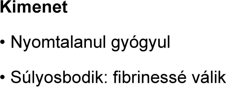 gyógyul