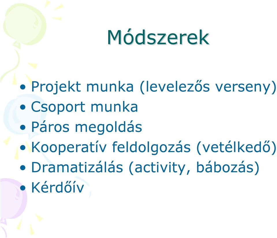 megoldás Kooperatív feldolgozás