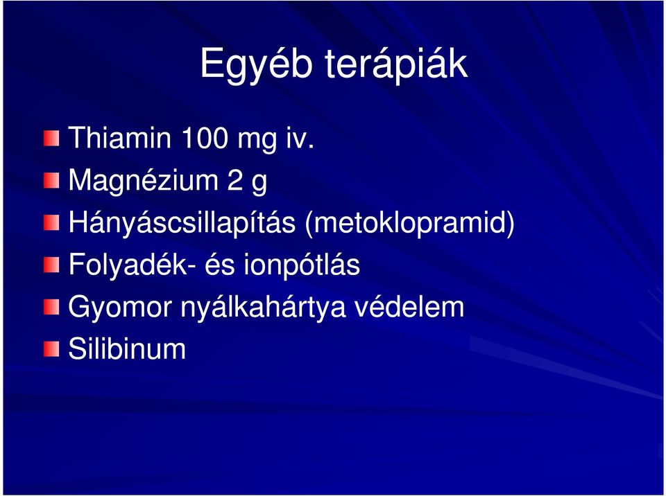 (metoklopramid) Folyadék- és