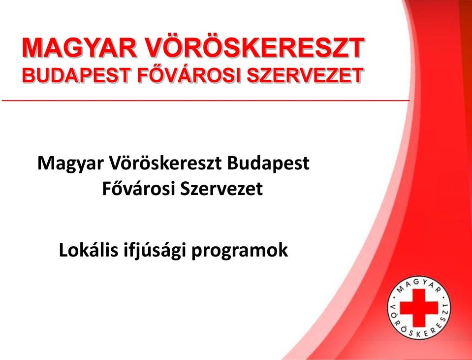 Vöröskereszt Budapest Fővárosi