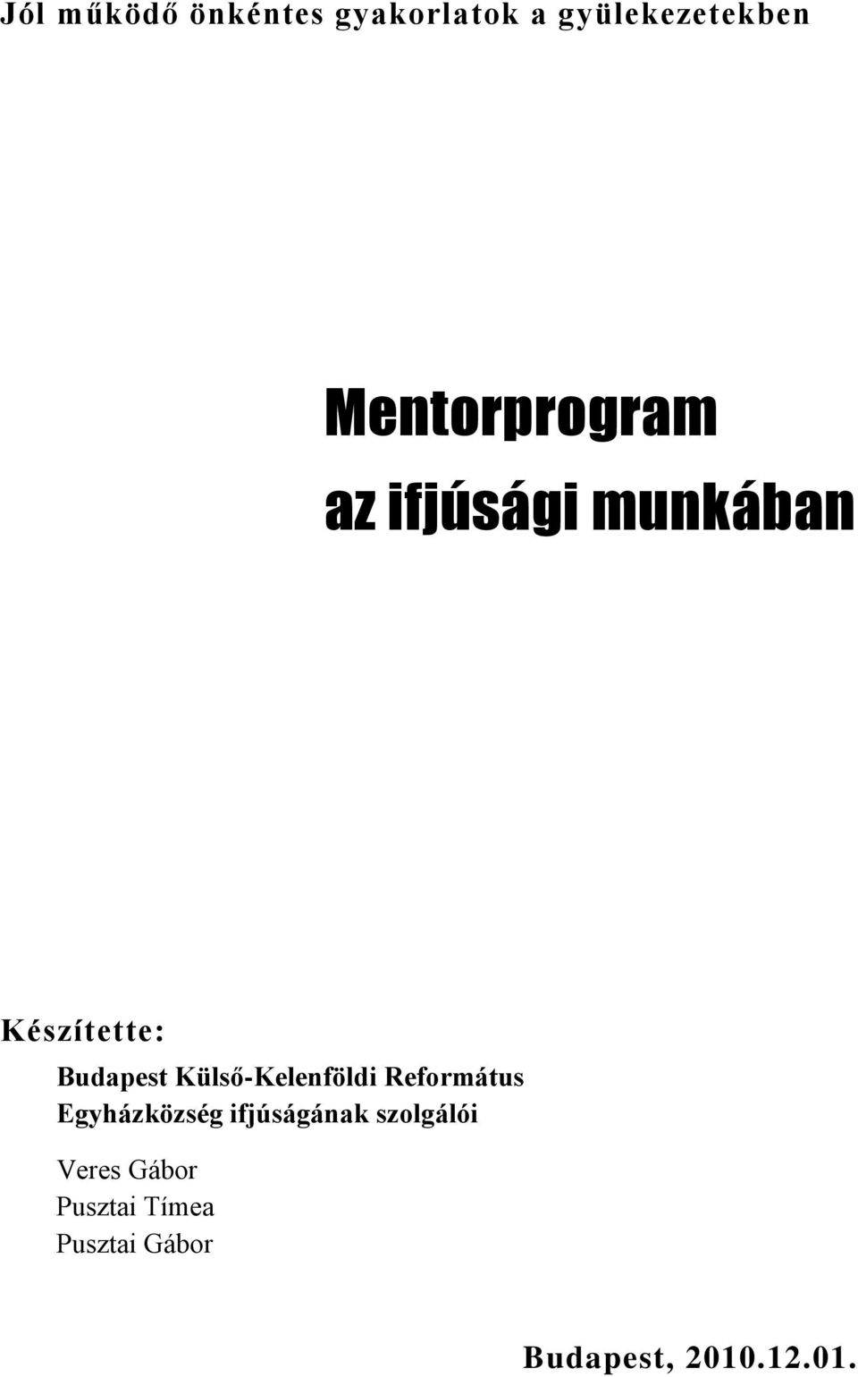 Külső-Kelenföldi Református Egyházközség ifjúságának