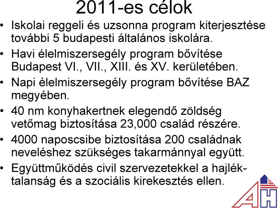 Napi élelmiszersegély program bővítése BAZ megyében.