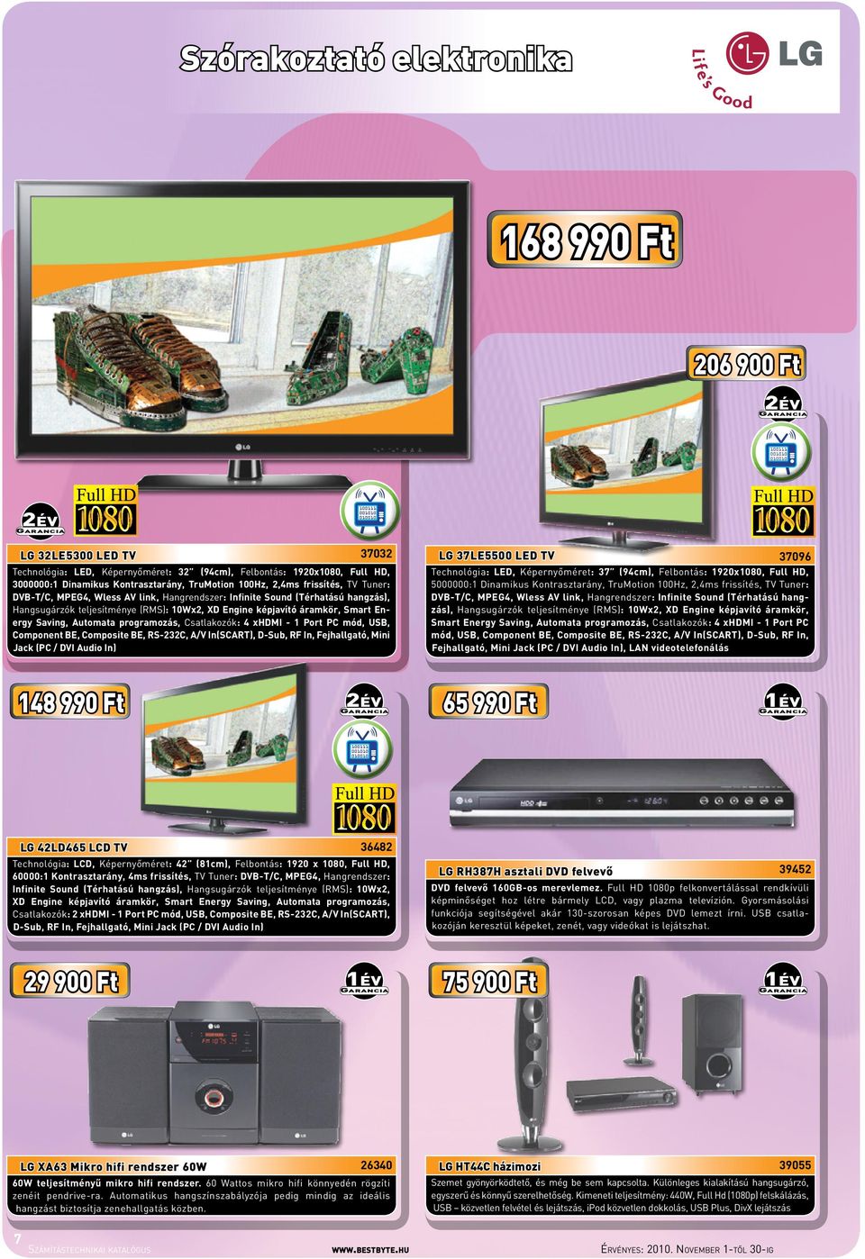 Automata programozás, Csatlakozók: 4 xhdmi - 1 Port PC mód, USB, Component BE, Composite BE, RS-3C, A/V In(SCART), D-Sub, RF In, Fejhallgató, Mini Jack (PC / DVI Audio In) LG 37LE5500 LED TV 37096