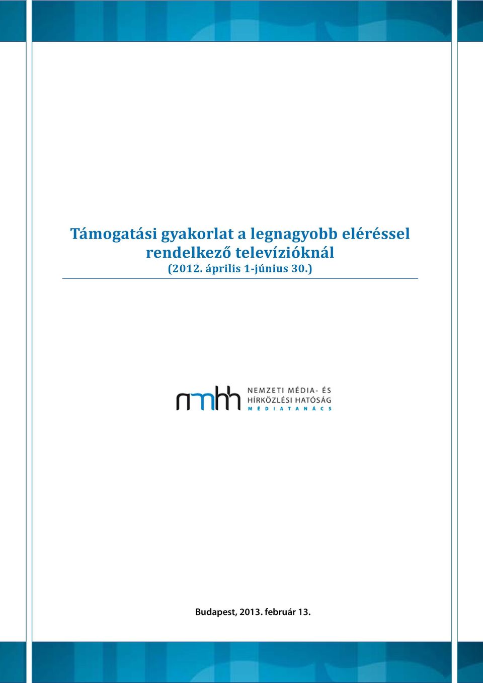 televízióknál (2012.