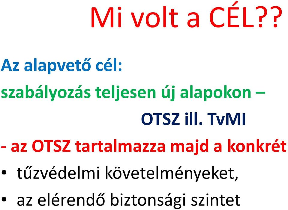 alapokon OTSZ ill.