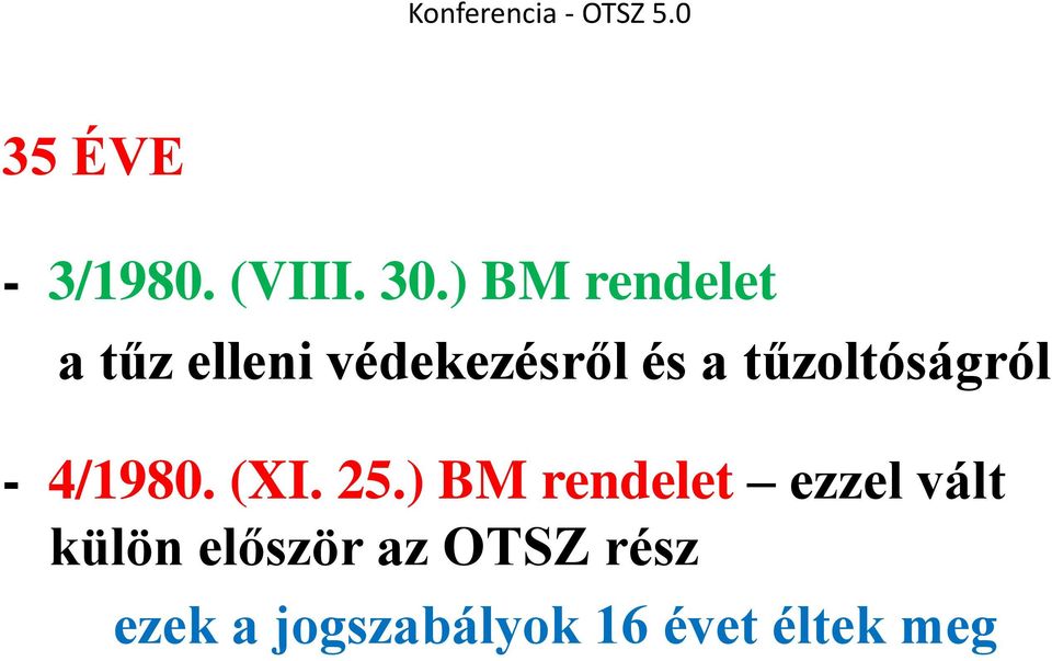 tűzoltóságról - 4/1980. (XI. 25.