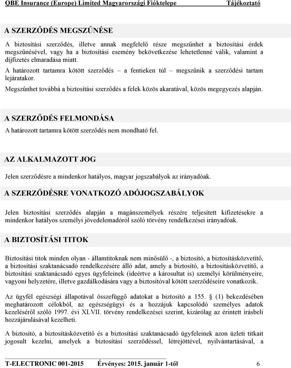 DÓJOGSZBÁLYOK BIZTOSÍTÁSI TITOK, a 155 1