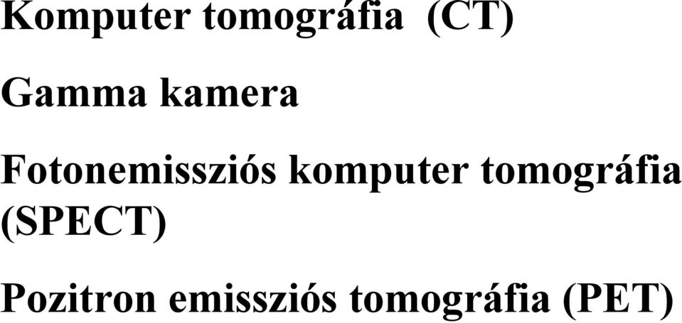 komputer tomográfia (SPECT)