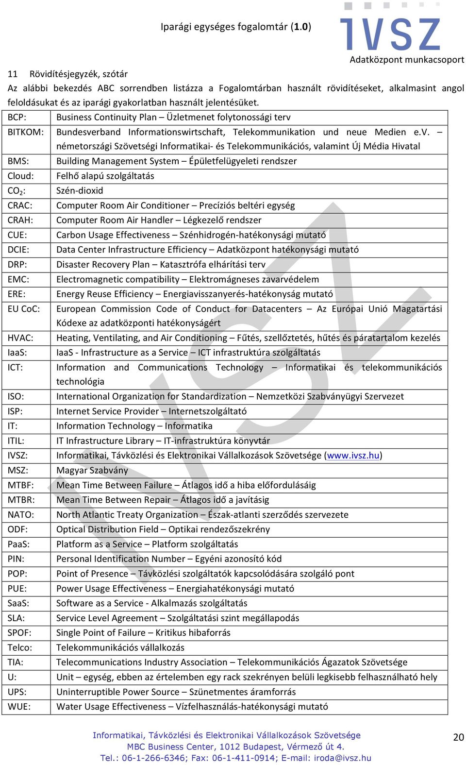 Business Continuity Plan Üzletmenet folytonossági terv 