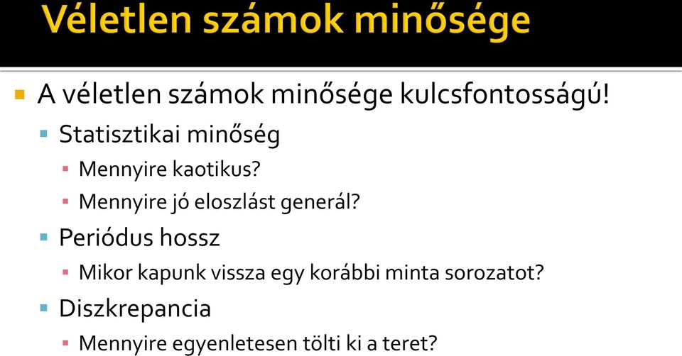 Mennyire jó eloszlást generál?