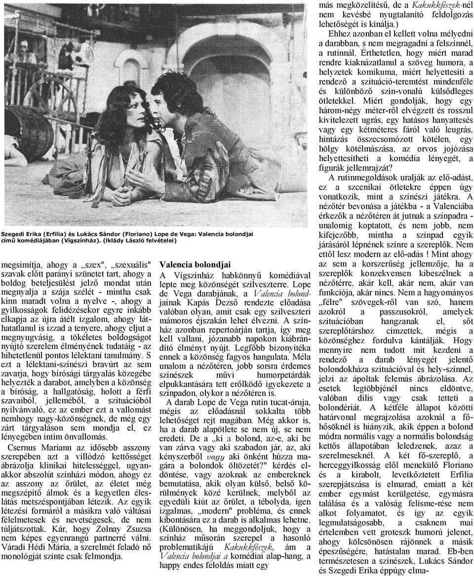 gyilkosságok felidézésekor egyre inkább elkpj z újr átélt izglom, hogy láthttlnul is izzd tenyere, hogy eljut megnyugvásig, tökéletes boldogságot nyújtó szerelem élményének tudtáig - z hihetetlenül