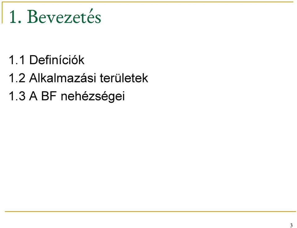 2 Alkalmazási