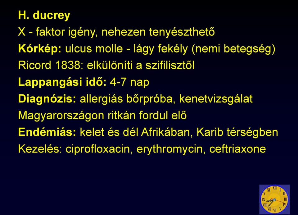 Diagnózis: allergiás bőrpróba, kenetvizsgálat Magyarországon ritkán fordul elő