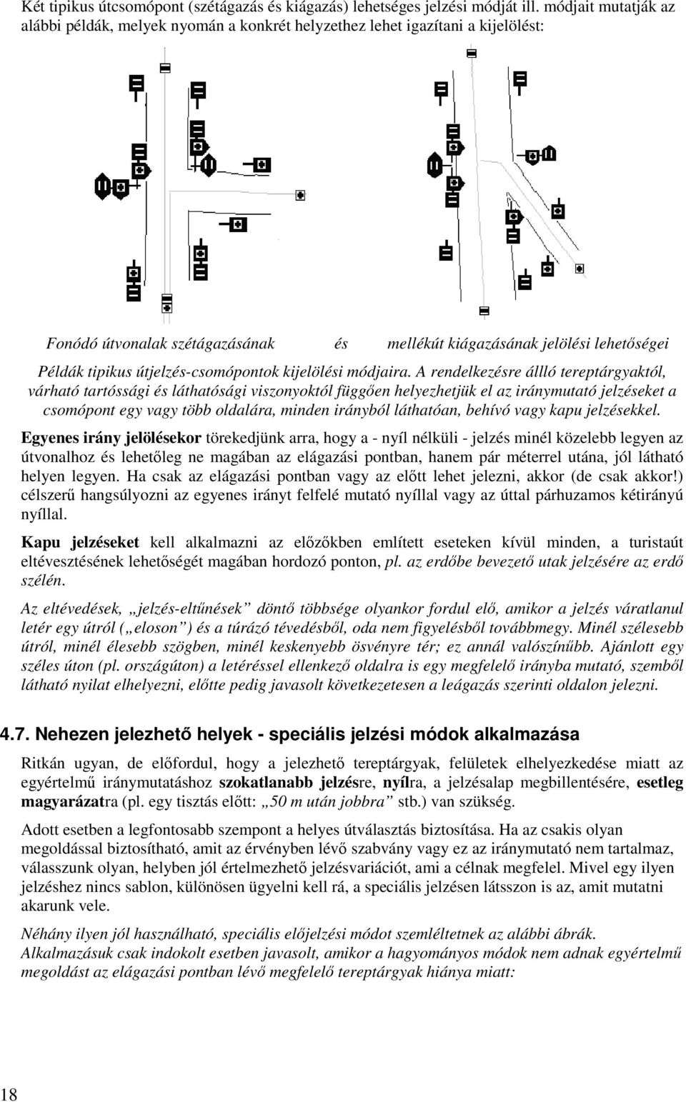 útjelzés-csomópontok kijelölési módjaira.