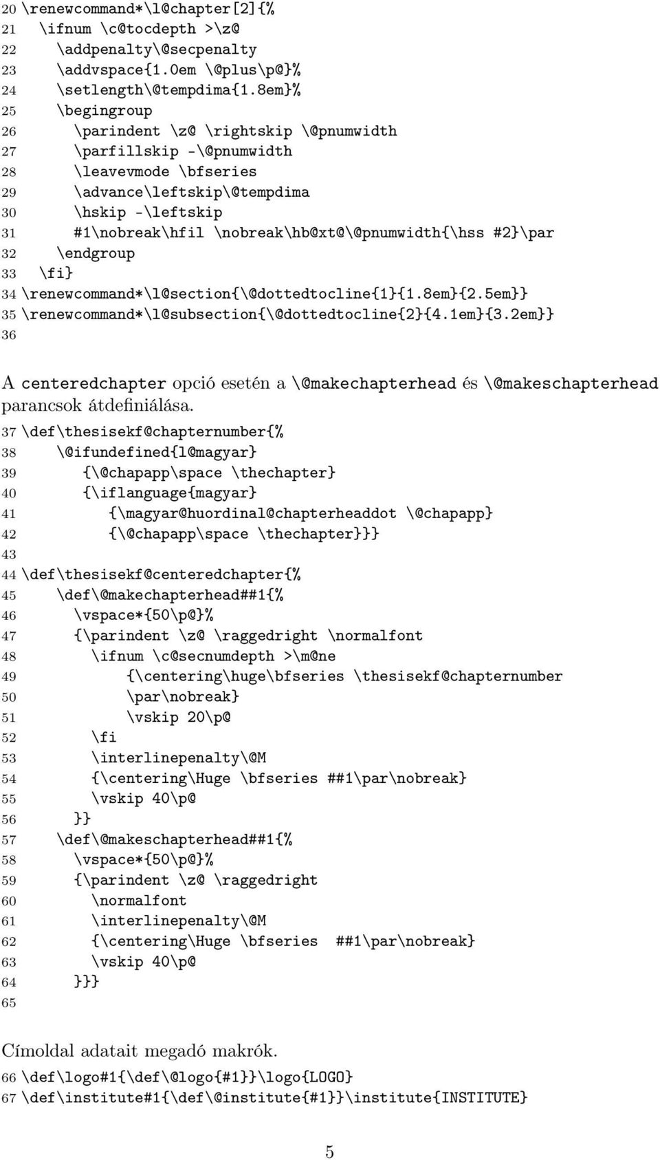 \nobreak\hb@xt@\@pnumwidth{\hss #2}\par 32 \endgroup 33 \fi} 34 \renewcommand*\l@section{\@dottedtocline{1}{1.8em}{2.5em}} 35 \renewcommand*\l@subsection{\@dottedtocline{2}{4.1em}{3.