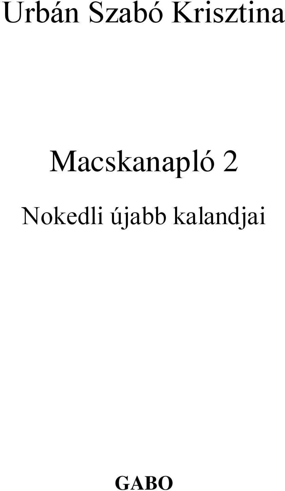 Macskanapló 2