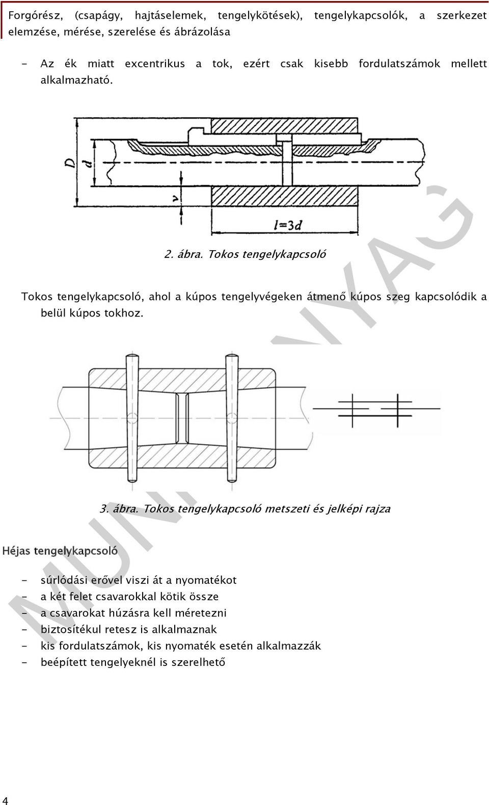 Héjas tengelykapcsoló 3. ábra.