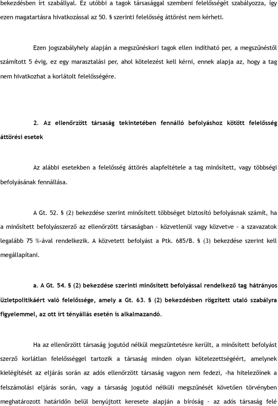 hivatkozhat a korlátolt felelősségére. áttörési esetek 2.