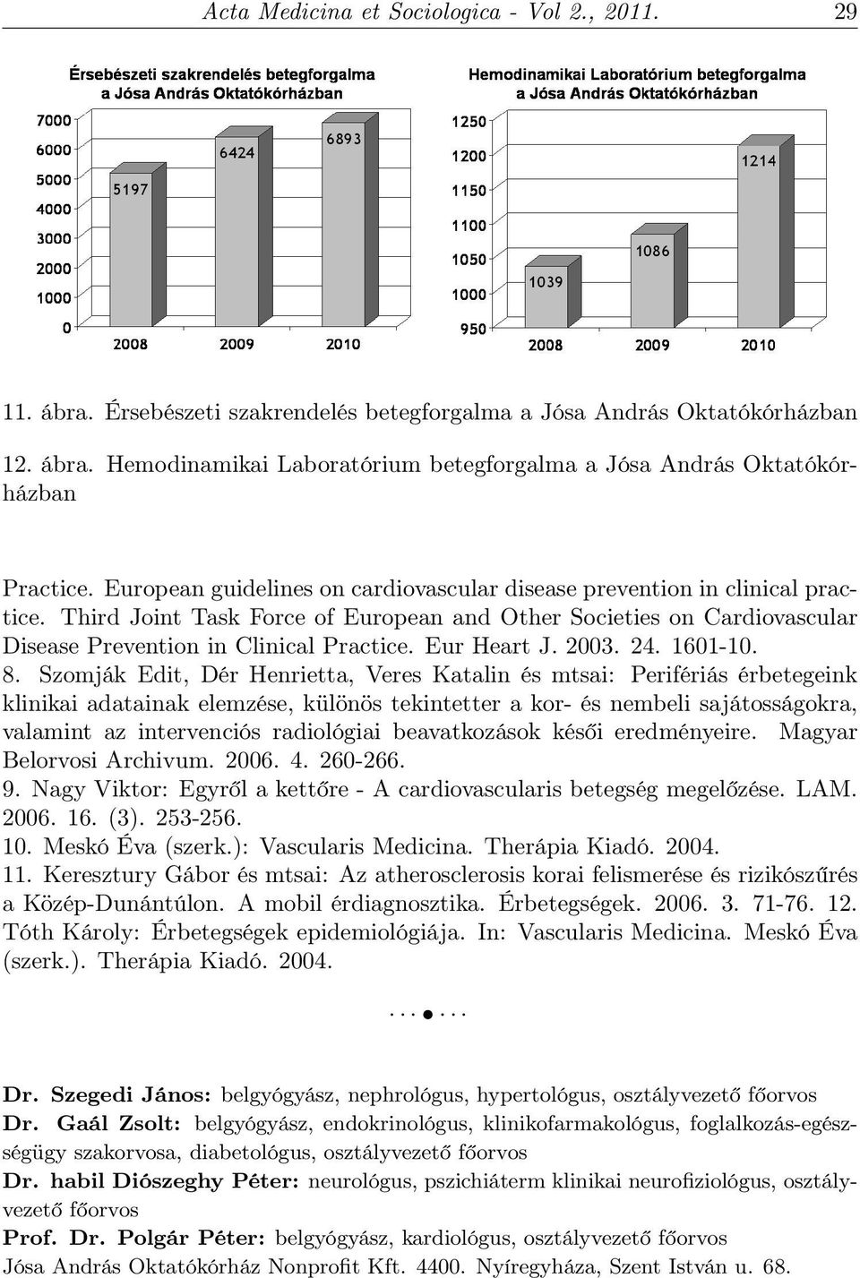 Eur Heart J. 2003. 24. 1601-10. 8.