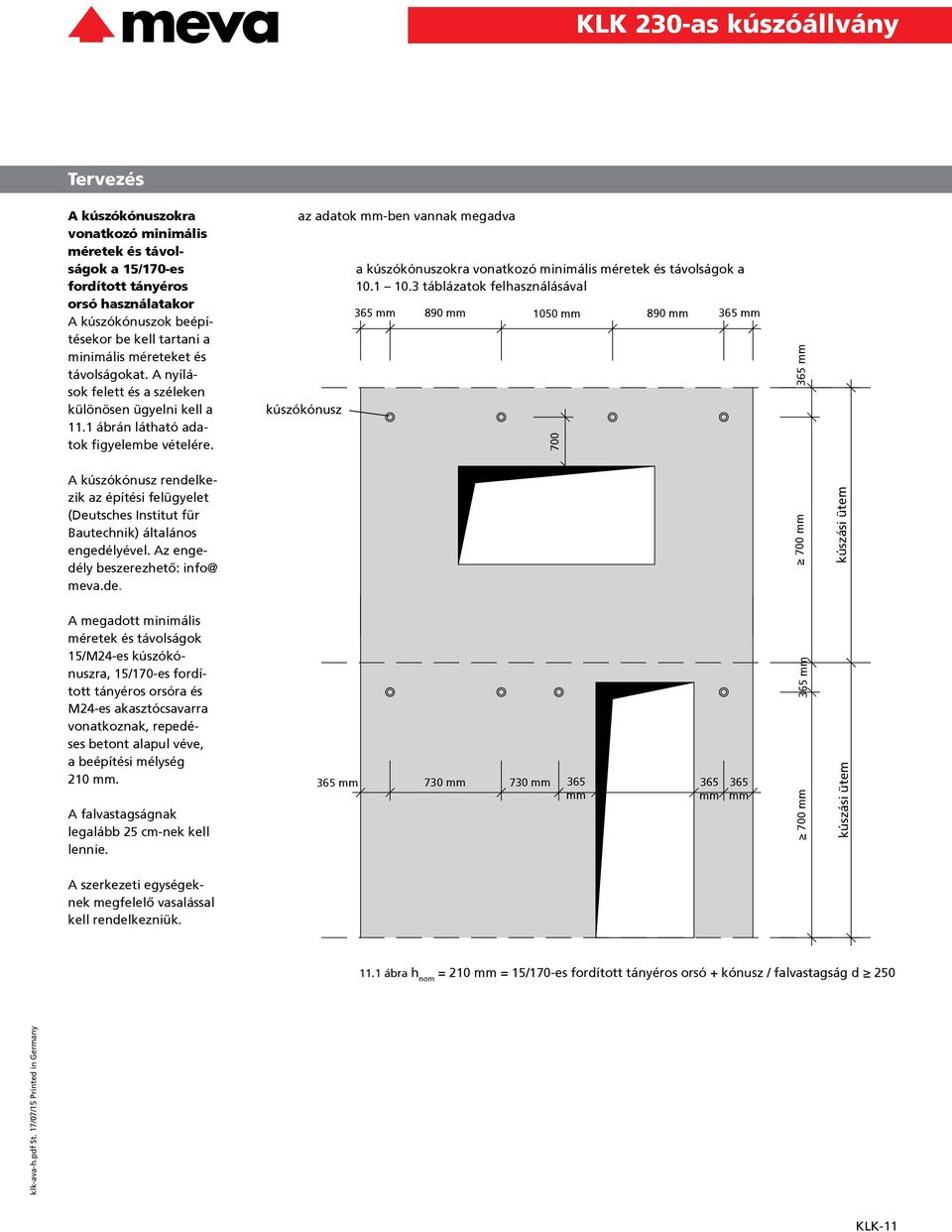 az adatok mm-ben vannak megadva kúszókónusz a kúszókónuszokra vonatkozó minimális méretek és távolságok a 10.1 10.