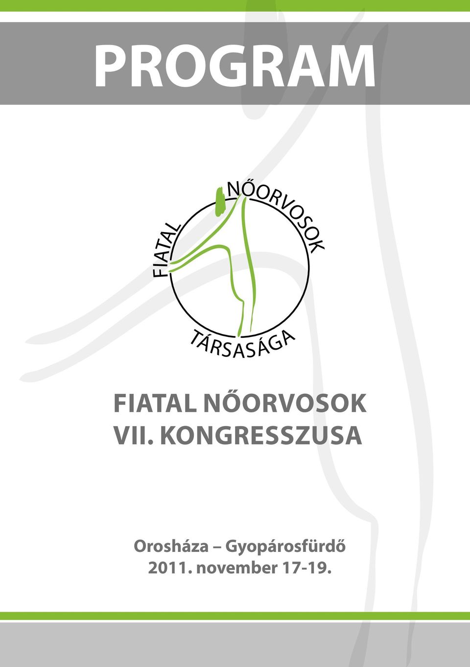 VII. Kongresszusa Orosháza