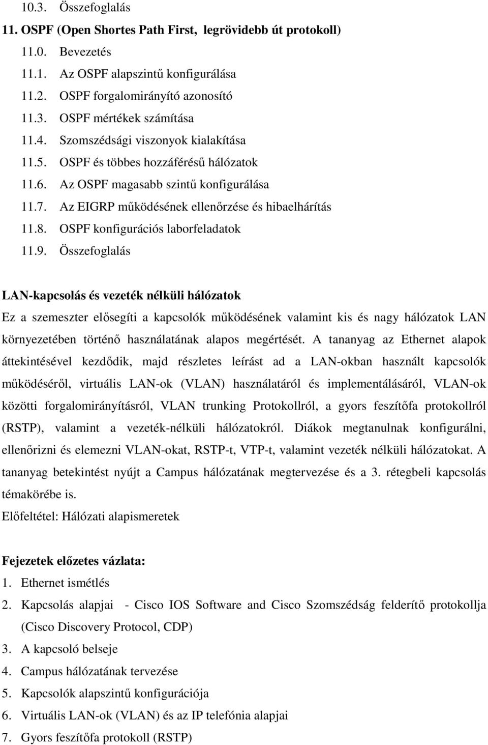 OSPF konfigurációs laborfeladatok 11.9.