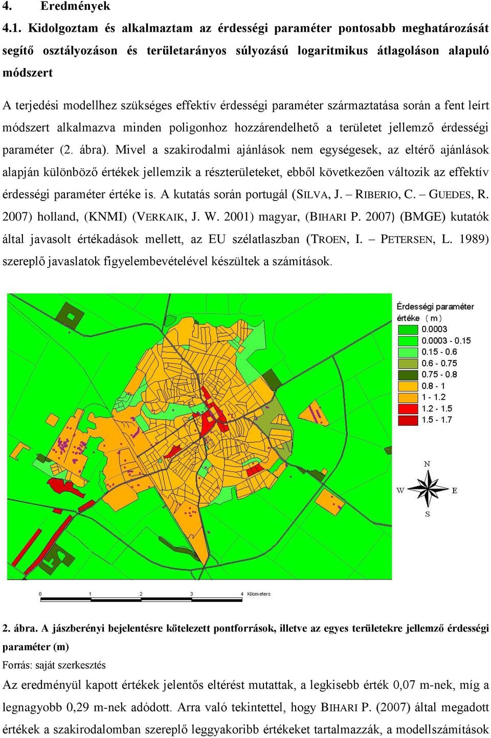 effektív érdességi paraméter származtatása során a fent leírt módszert alkalmazva minden poligonhoz hozzárendelhető a területet jellemző érdességi paraméter (2. ábra).