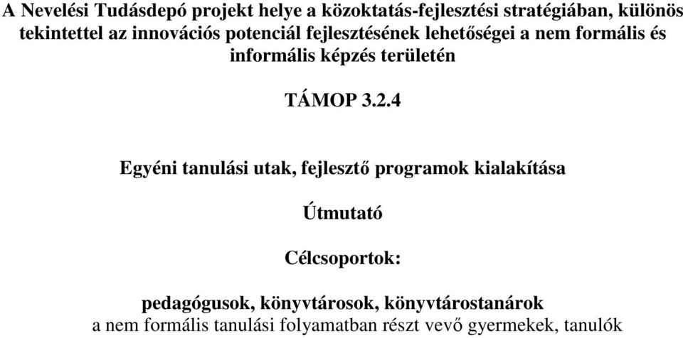 TÁMOP 3.2.