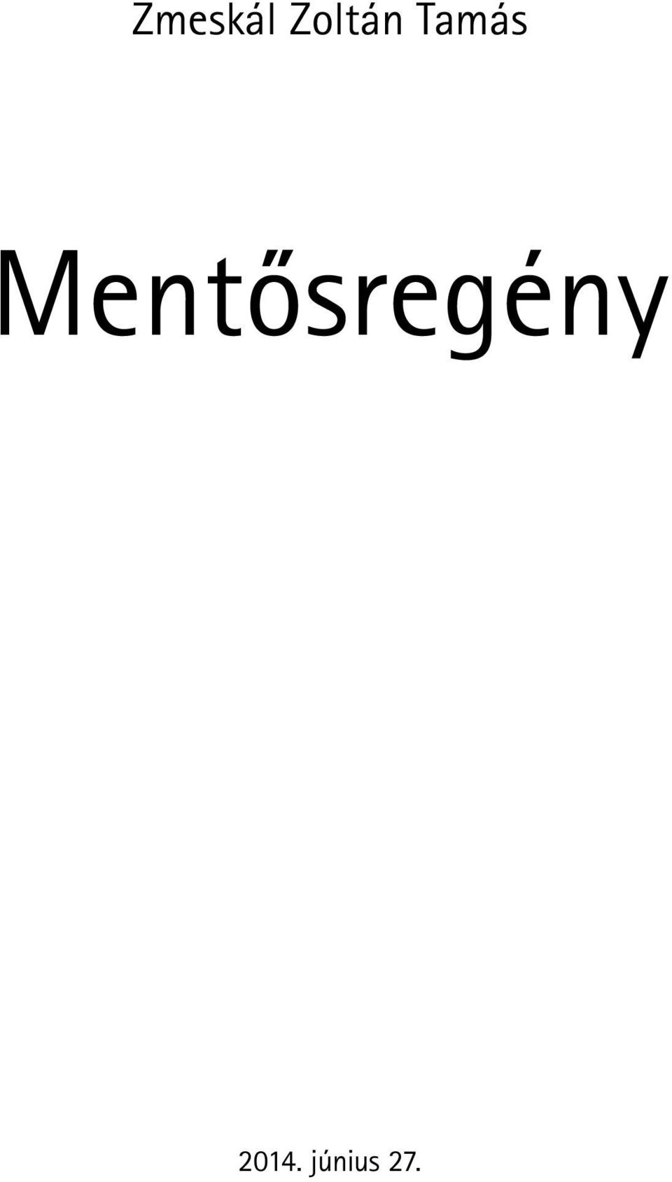 Mentősregény