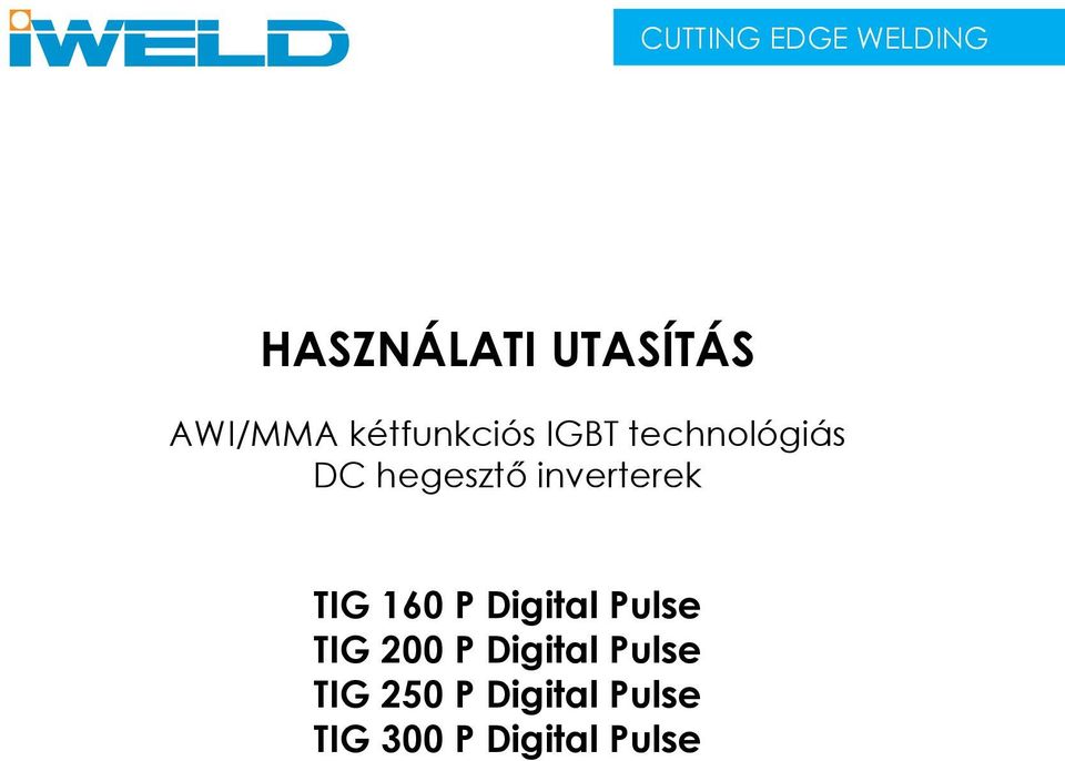 inverterek TIG 160 P Digital Pulse TIG 200 P